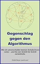 Gegenschlag gegen den Algorithmus: Wie ich unverschuldet meinen Schufa-Score verlor – und ihn mir Schritt für Schritt zurückholte