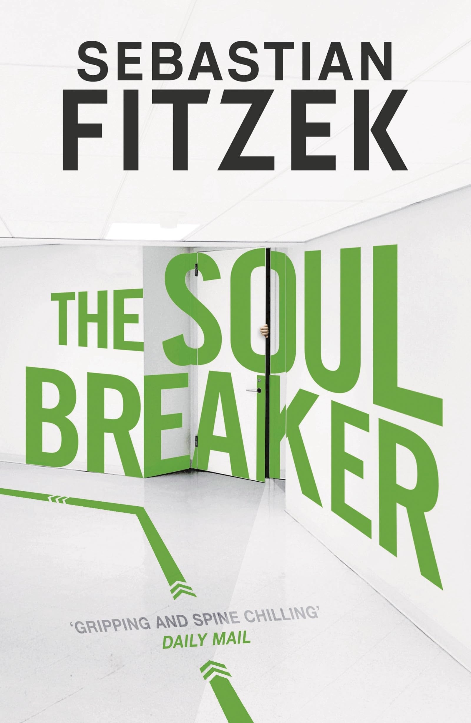 The Soul Breaker by Sebastian Fitzek, John Brownjohn - 9781838934552