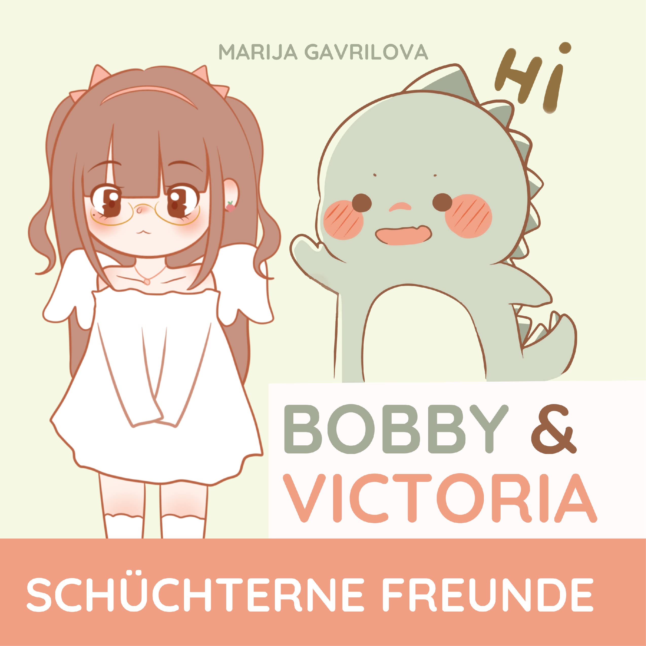 Bobby And Victoria Schuchterne Freunde German Edition | Desertcart  Seychelles, image size:2550x2550