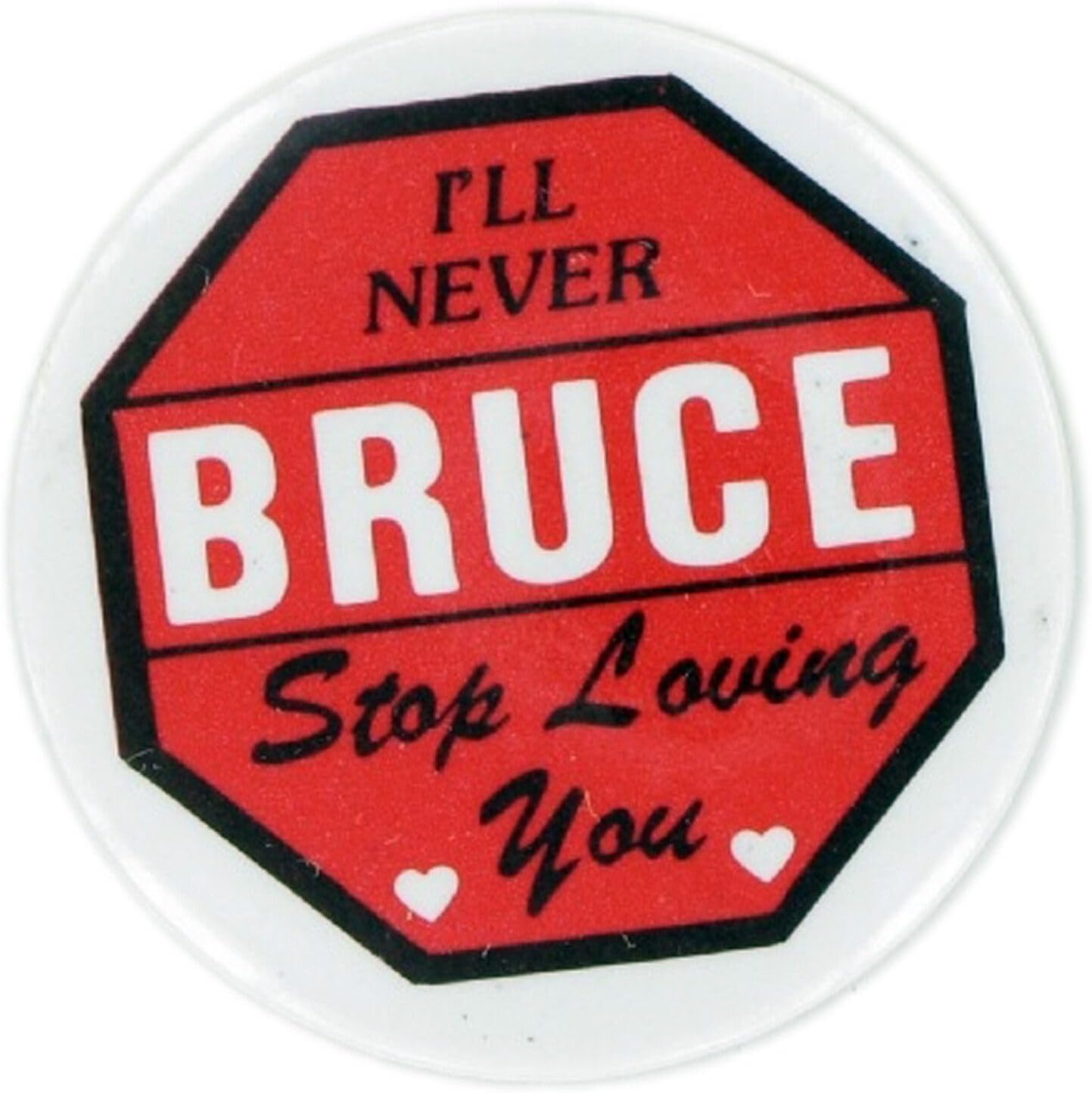 1970s Vintage Red Ill Never Stop Loving You Bruce" Button Pin 1 3/4" Fashion Trendy Accessories Stylish Additions Chic Details