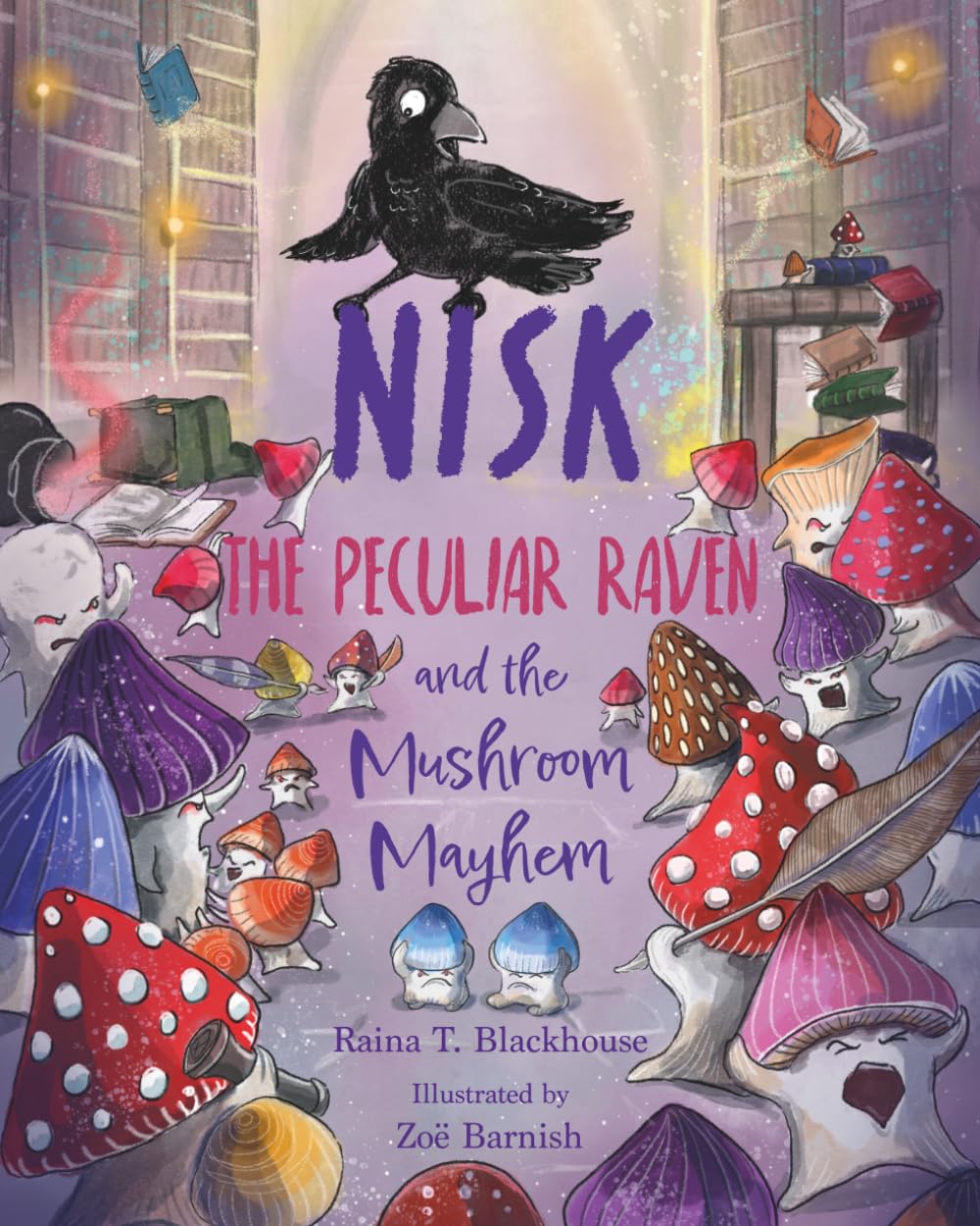 Nisk the Peculiar Raven and the Mushroom Mayhem