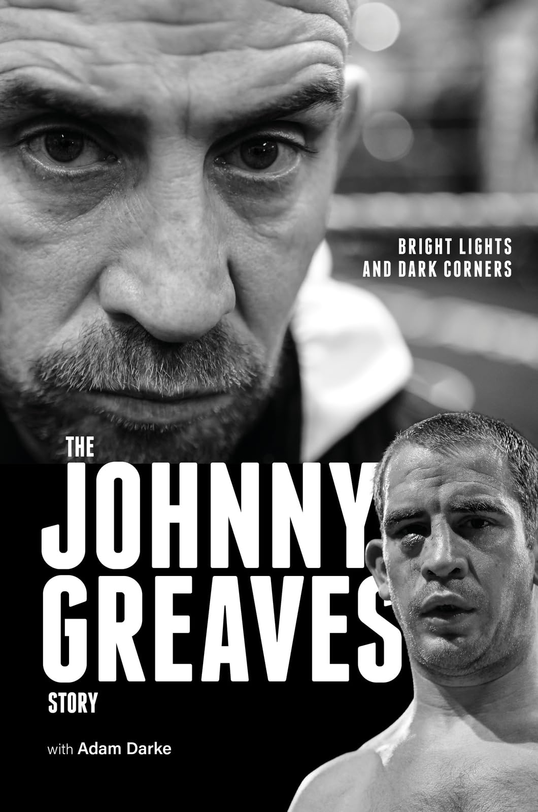 Bright Lights and Dark Corners by Johnny Greaves, Adam Darke - 9781836801184