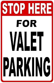 Stop Here for Valet Parking Sign. 18x24 Metal. Valeting Vehicle Service