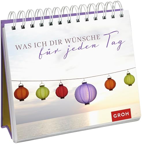 Was ich dir wünsche für jeden Tag: Spiralaufsteller | Dekorativer Aufsteller mit liebevollen Zitaten und Sprüchen als kleines Geschenk für Lieblingsmenschen