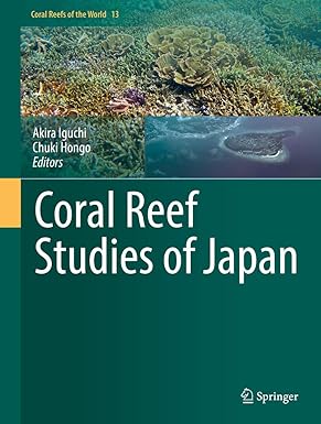 Coral Reef Studies of Japan: 13 (Coral Reefs of the World, 13)