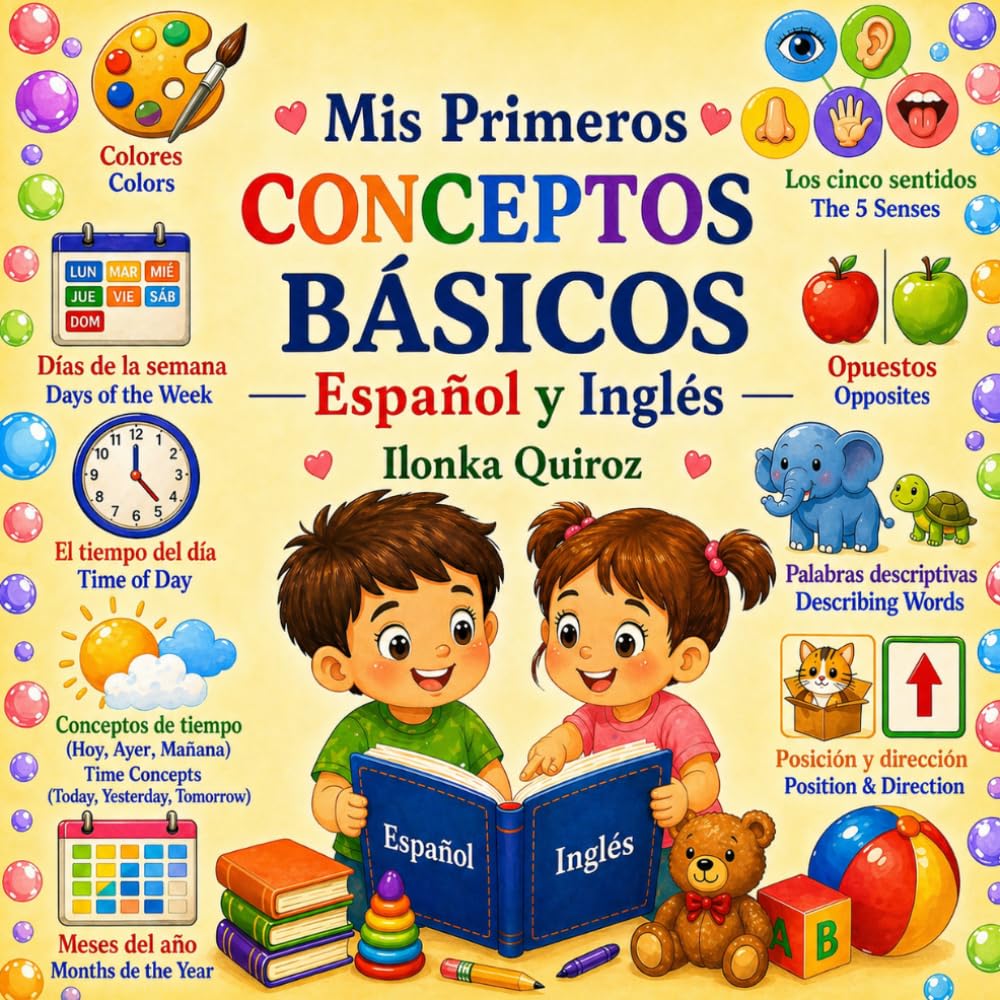 Mis Primeros Conceptos Básicos- Español y Inglés (My First Words in English and Spanish)