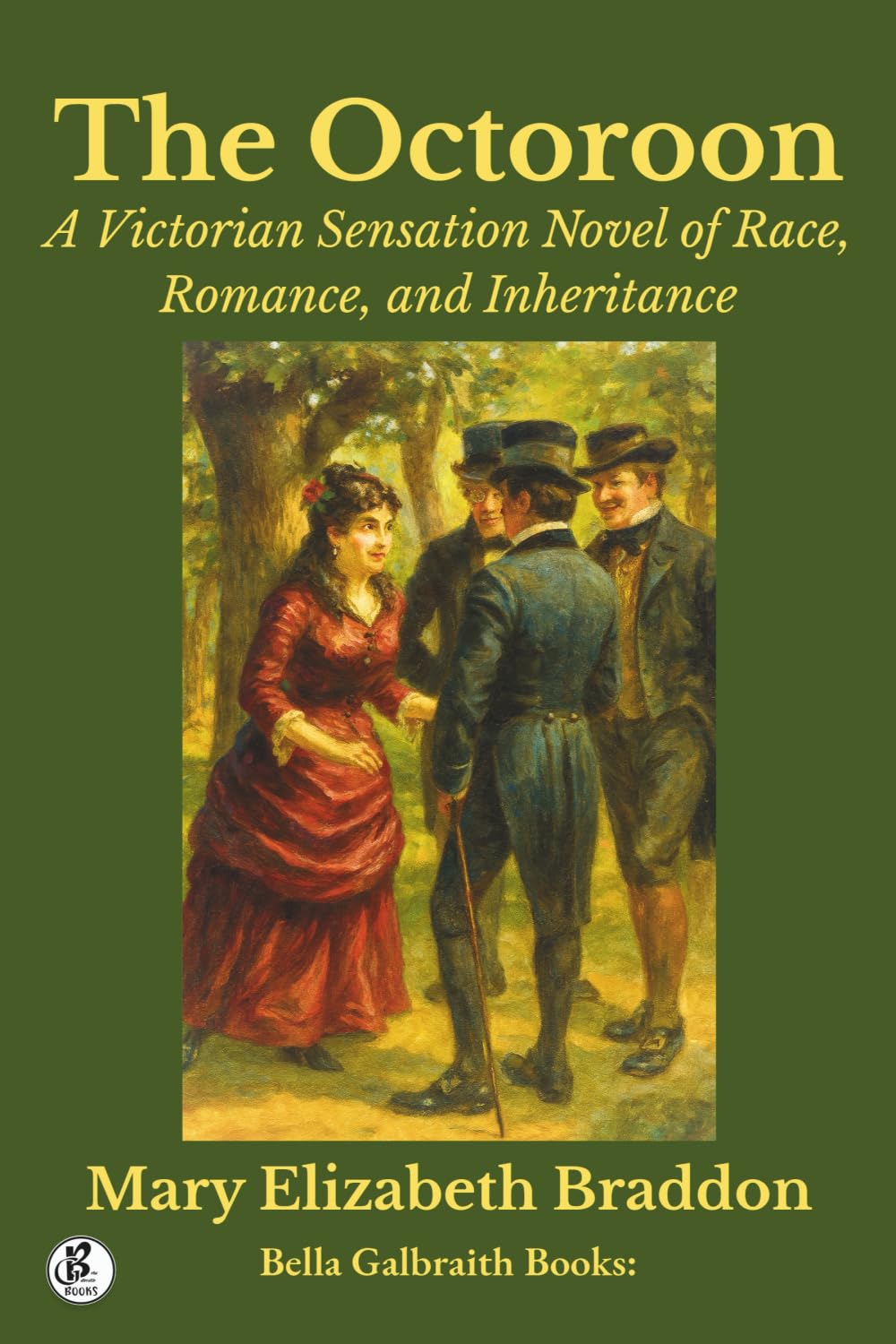 The Octoroon: A Victorian Sensation Novel of Race, Romance, and Inheritance
