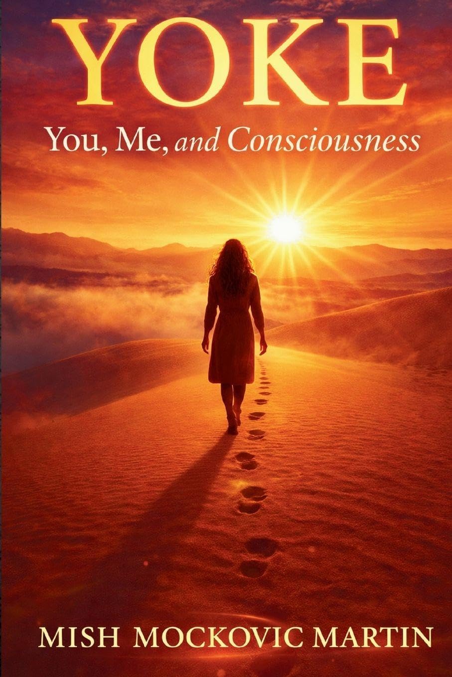 Yoke: You, Me and Consciousness