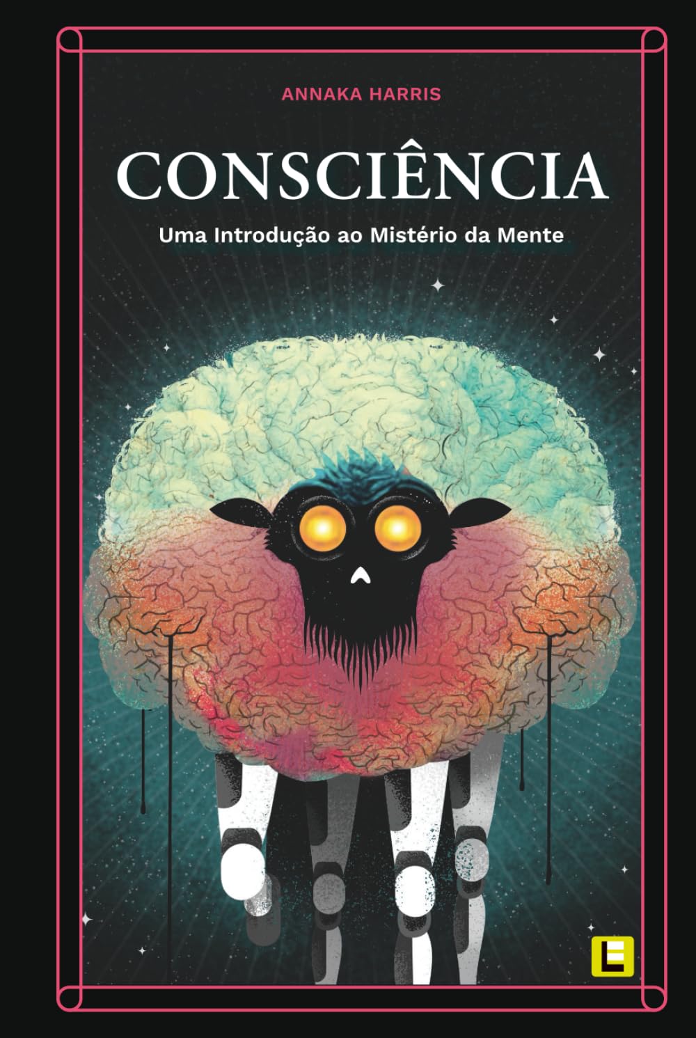 Consciência: Uma Introdução ao Mistério da Mente
