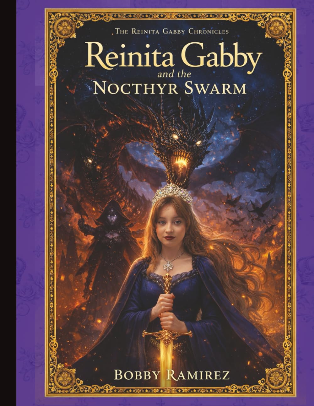Reinita Gabby and the Nocthyr Swarm: A Dark Epic Medieval Fantasy Adventure of Sword and Sorsery (Reinita Gabby Medieval Epic Fantasy Adventure Book Series)