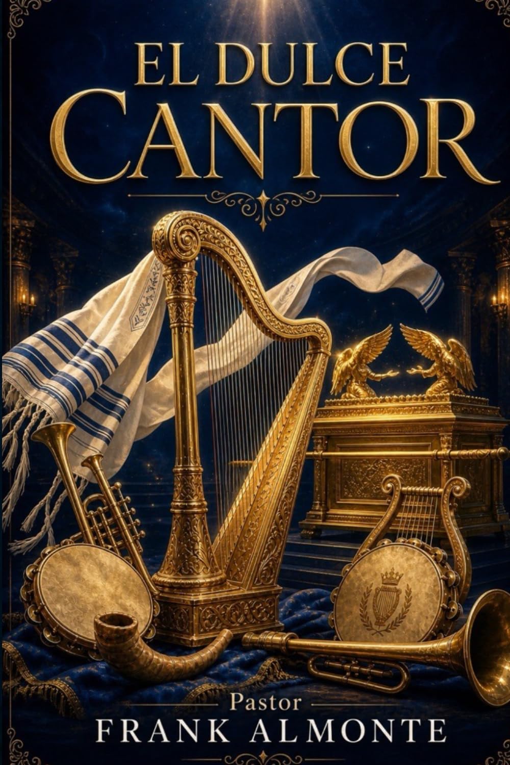 El Dulce Cantor: La música como servicio delante de Dios