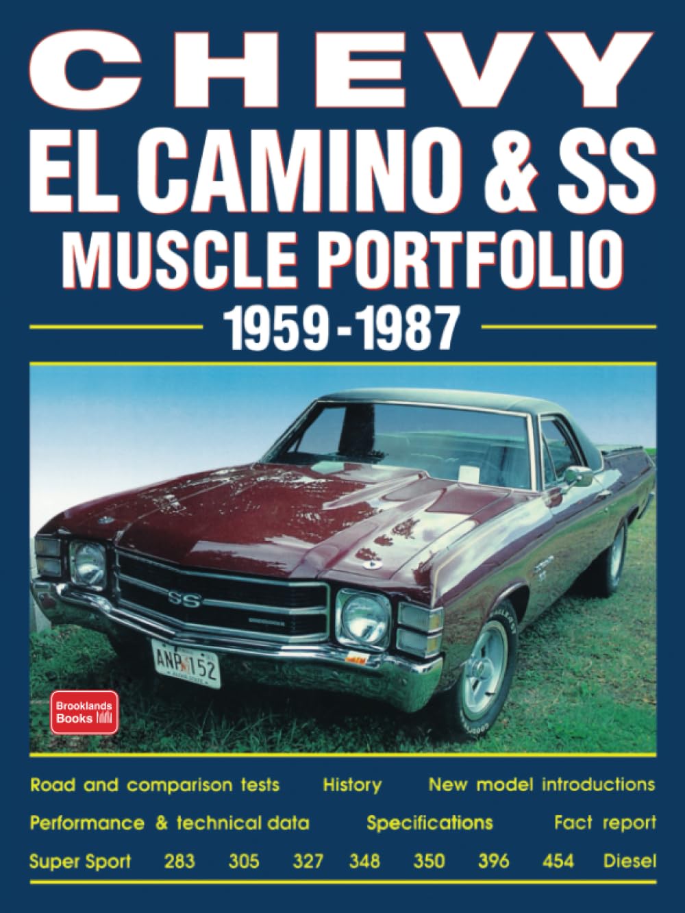 Chevy EL Camino & SS Muscle Portfolio 1959-1987