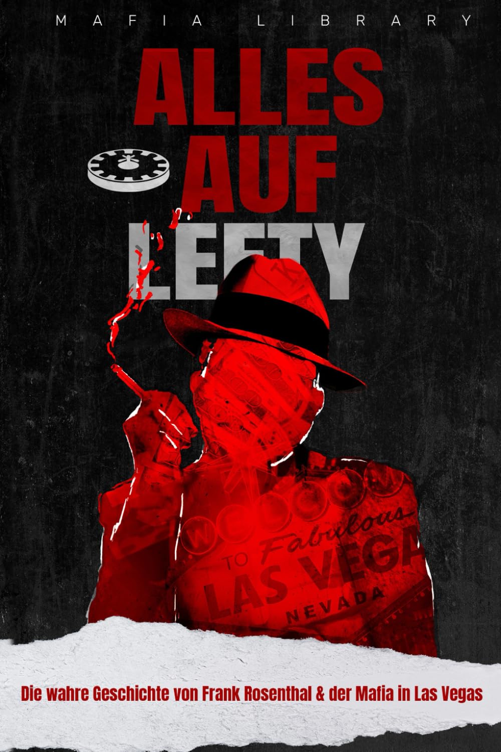 ALLES AUF LEFTY: Die wahre Geschichte von Frank Rosenthal & der Mafia in Las Vegas