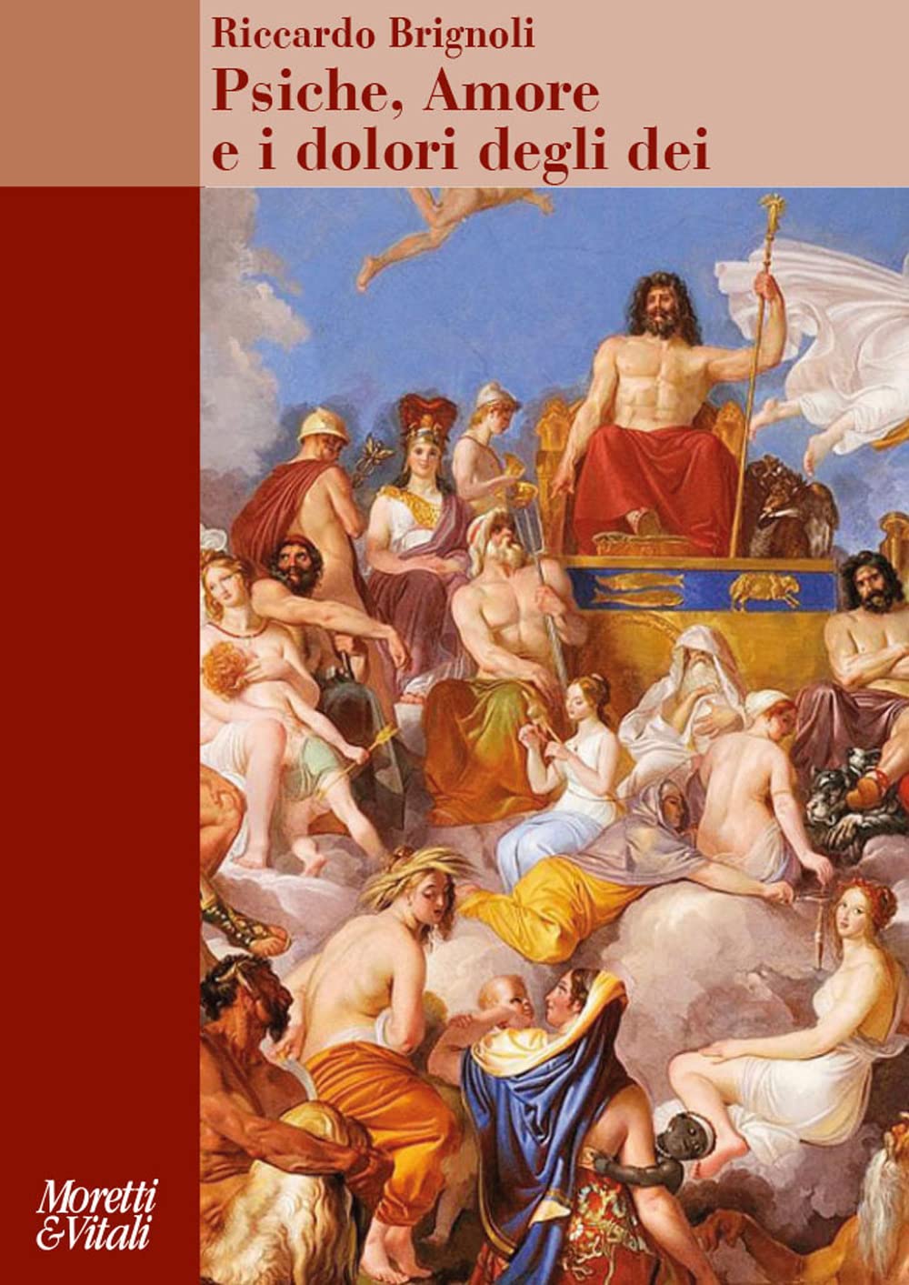 Psiche, Amore E I Dolori Degli Dei. Carattere E Archetipi Del Maschile Alle Origini Della Psicologia - 4