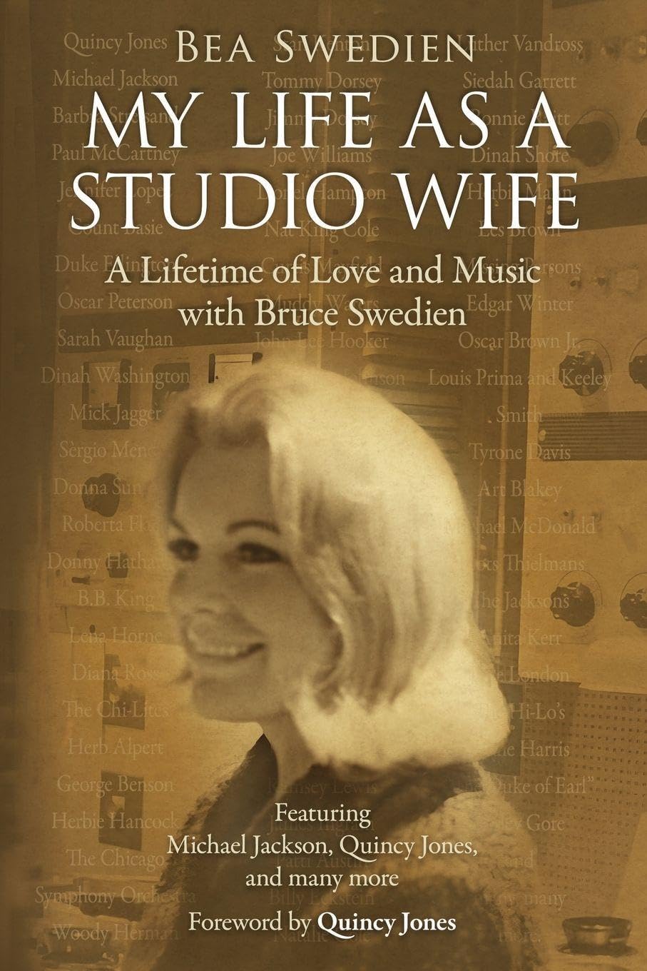 My Life as a Studio Wife: A Lifetime of Love and Music with Bruce Swedien      Paperback – August 11, 2025