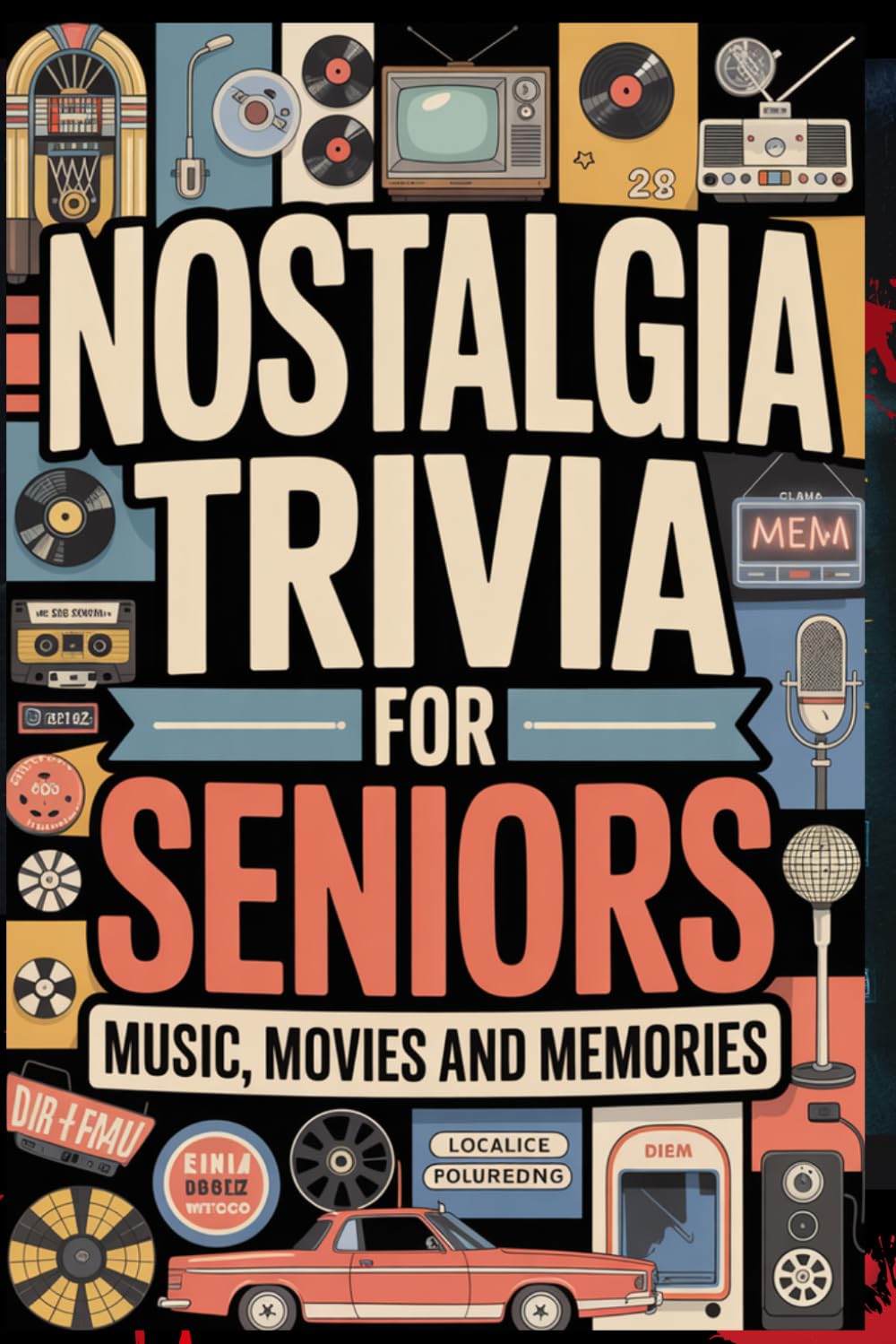 Nostalgia Trivia for Seniors: Music, Movies and Memories and much more. Take a trip back in time and see what you remember with this exciting, informative, entertaining and nostalgic fun book.