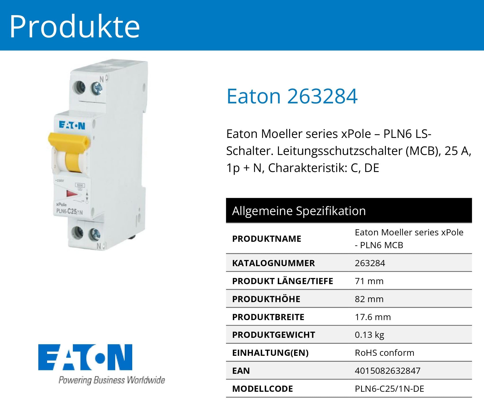 Eaton PLN6-C25/1N-DE Leitungsschutzschalter 25A 1P+N 1-polig+N C-Charakteristik LS-Schalter 1 TE eine Teilungseinheit breit (263284)