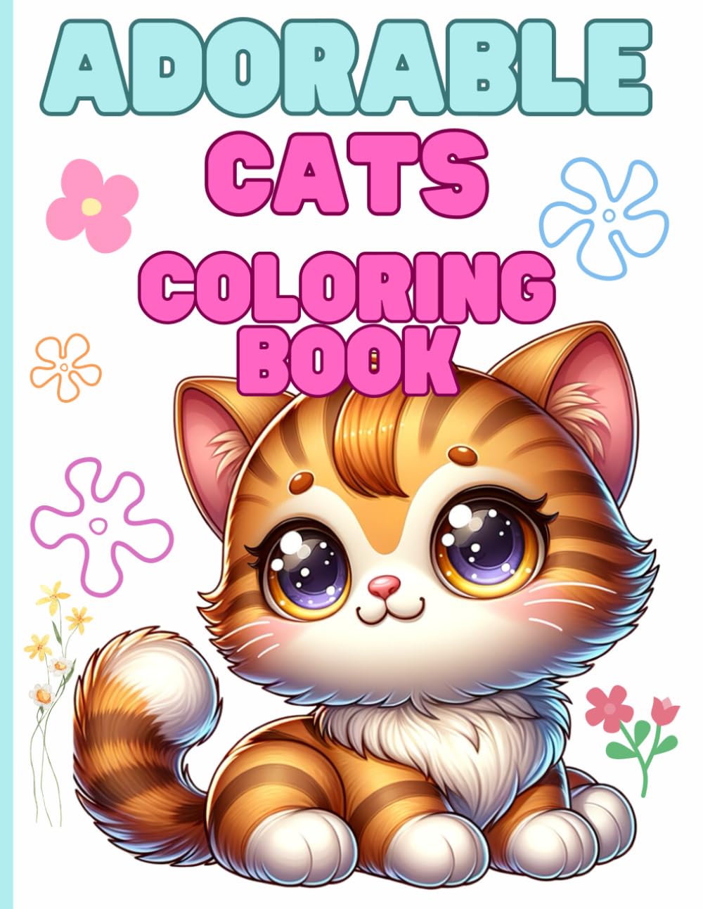 Adorable Cat Coloring Book: Adorable Illustrations for your young cat lover
