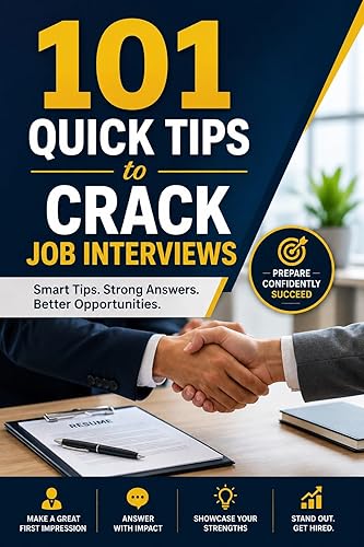 101 Quick Tips for Cracking Job Interviews