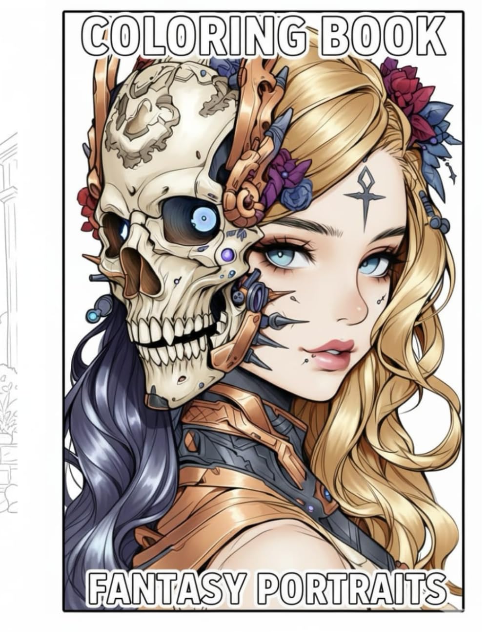 Fantasy Portraits: A dark fantasy coloring book for adults featuring Gothic Horror Portraits, Mystical Skulls and Ornate designs for Stress Relief and Relaxation