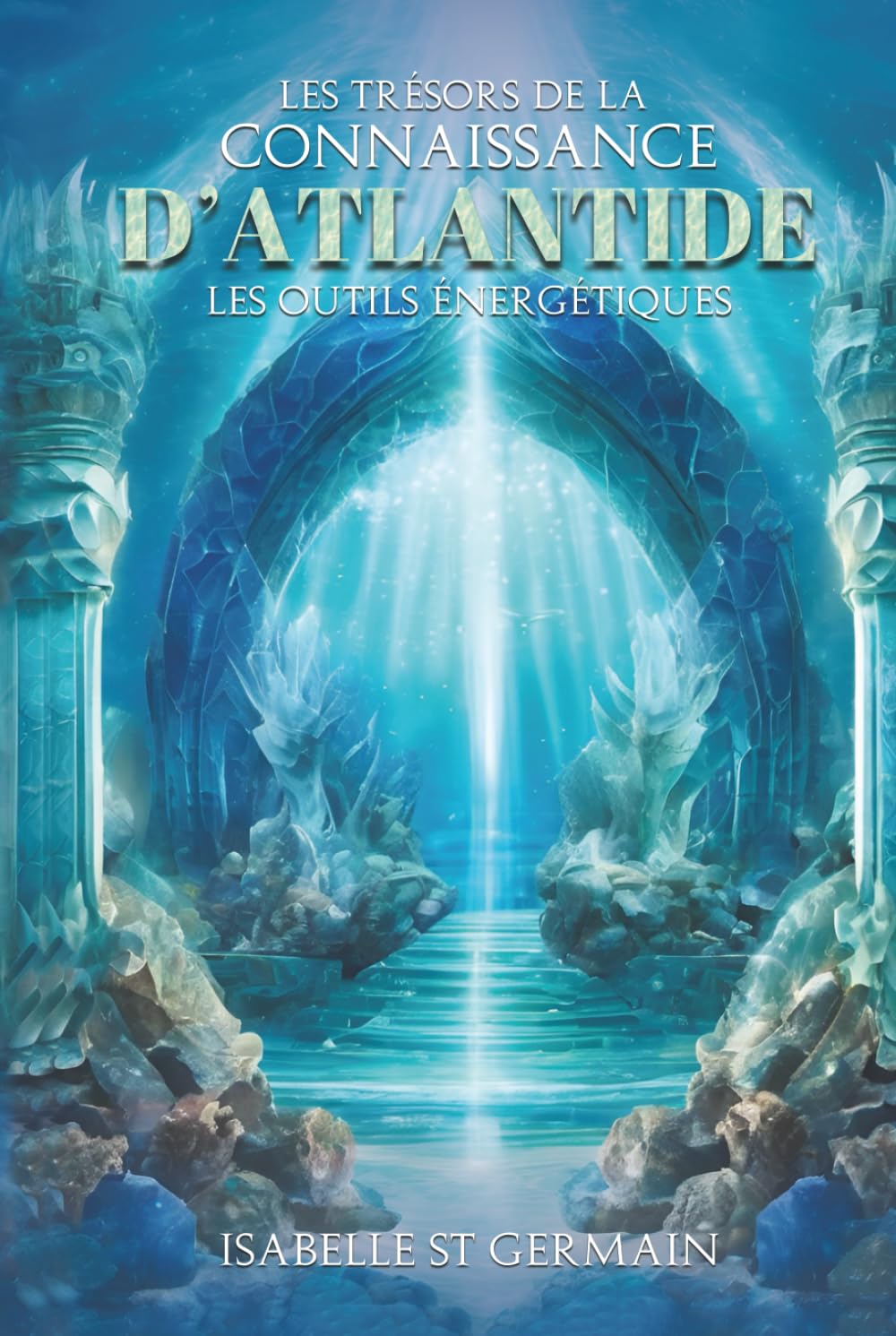 Les trésors de la Connaissance d'Atlantide