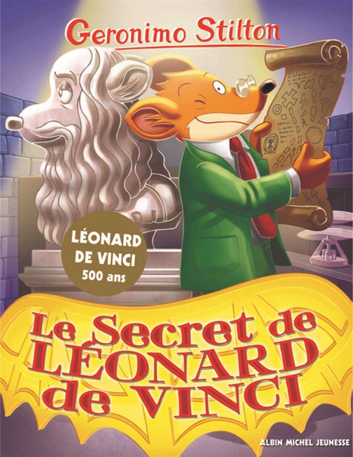 ALBIN MICHEL Geronimo Stilton: Geronimo Stilton 91/Le secret de Leonard de Vinci