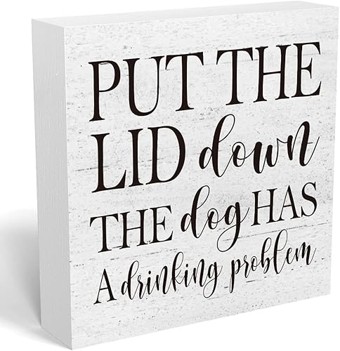mmiishe Letrero decorativo de madera con texto en inglés Put the Lid Down the Dog Has a Drinking Problem (Put the Lid Down the Dog Has a Drinking