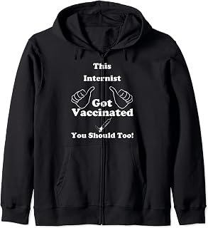 This Internist Got Vaccinated Vaccine Zip Hoodie