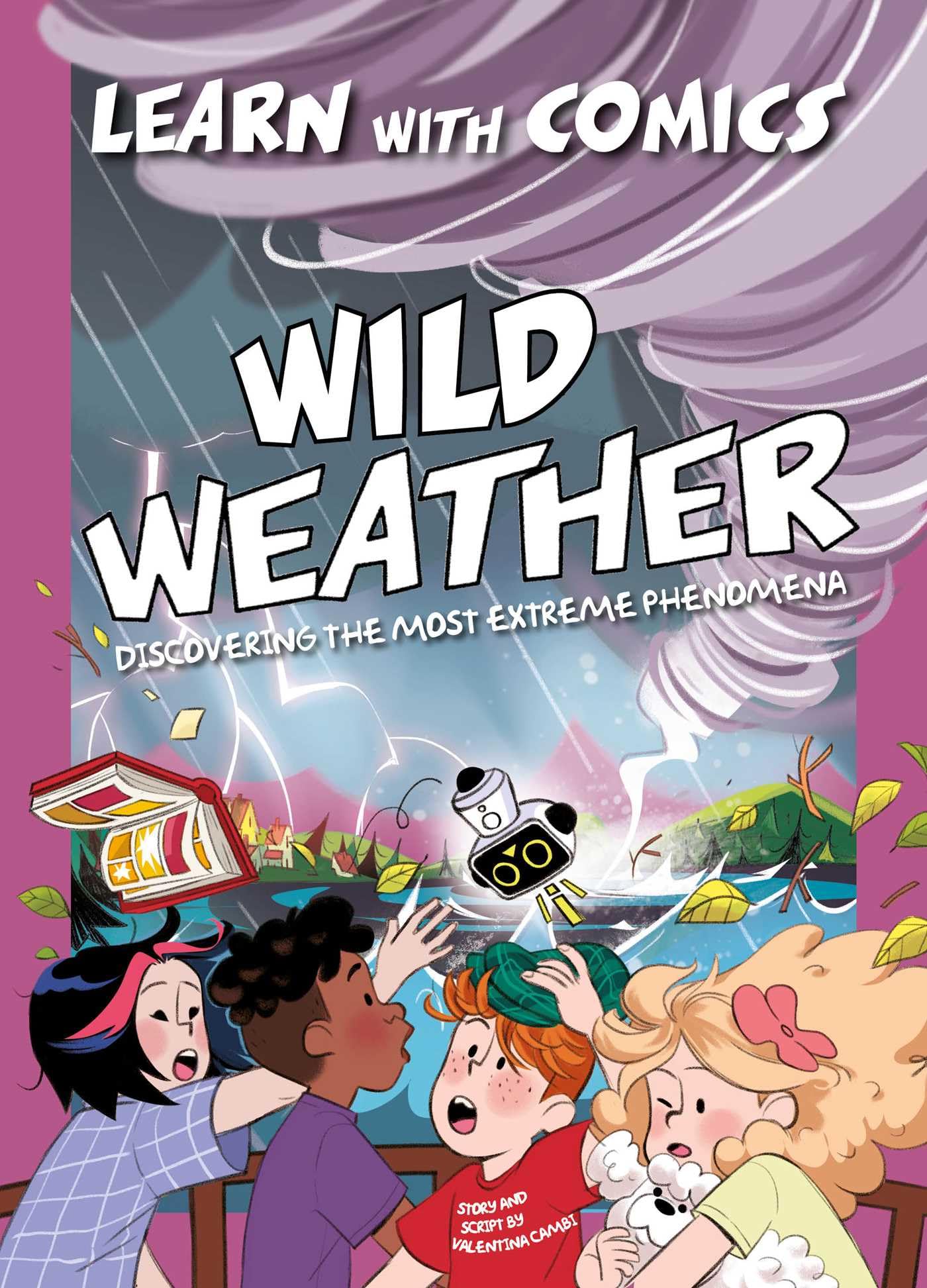 Wild Weather: Learn with Comics by Valentina Cambi, Martina N... - 9788854420229