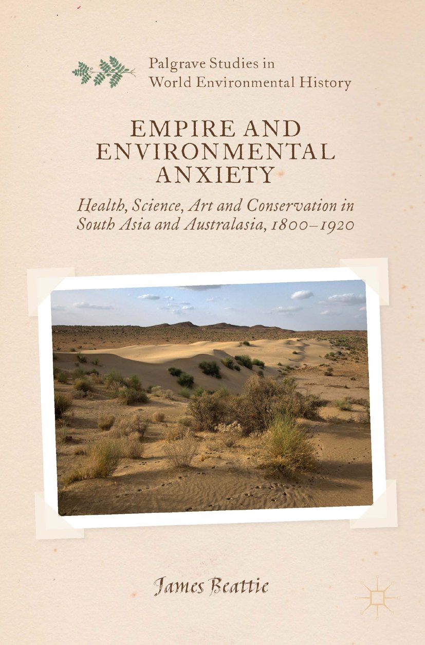 Empire and Environmental Anxiety livre histoire écologie coloniale Asie