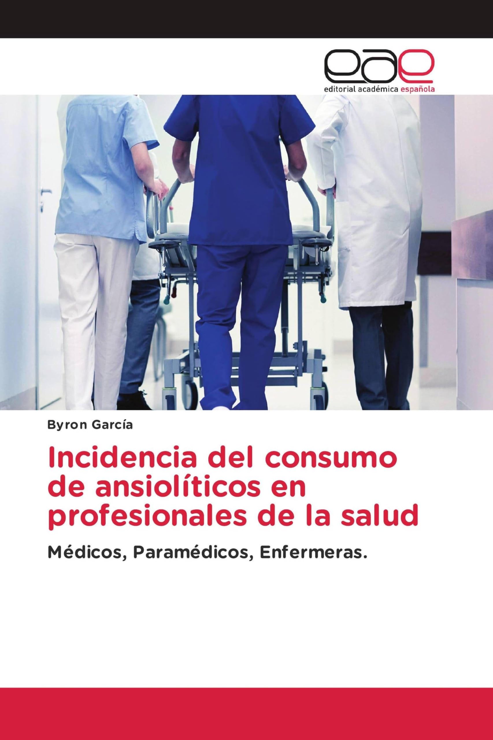 Incidencia del consumo de ansiolíticos en profesionales de la salud: Médicos, Paramédicos, Enfermeras.