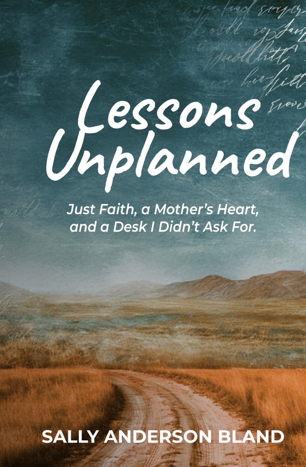 Lessons Unplanned: Just Faith, a Mother’s Heart, and a Desk I Didn’t Ask For
