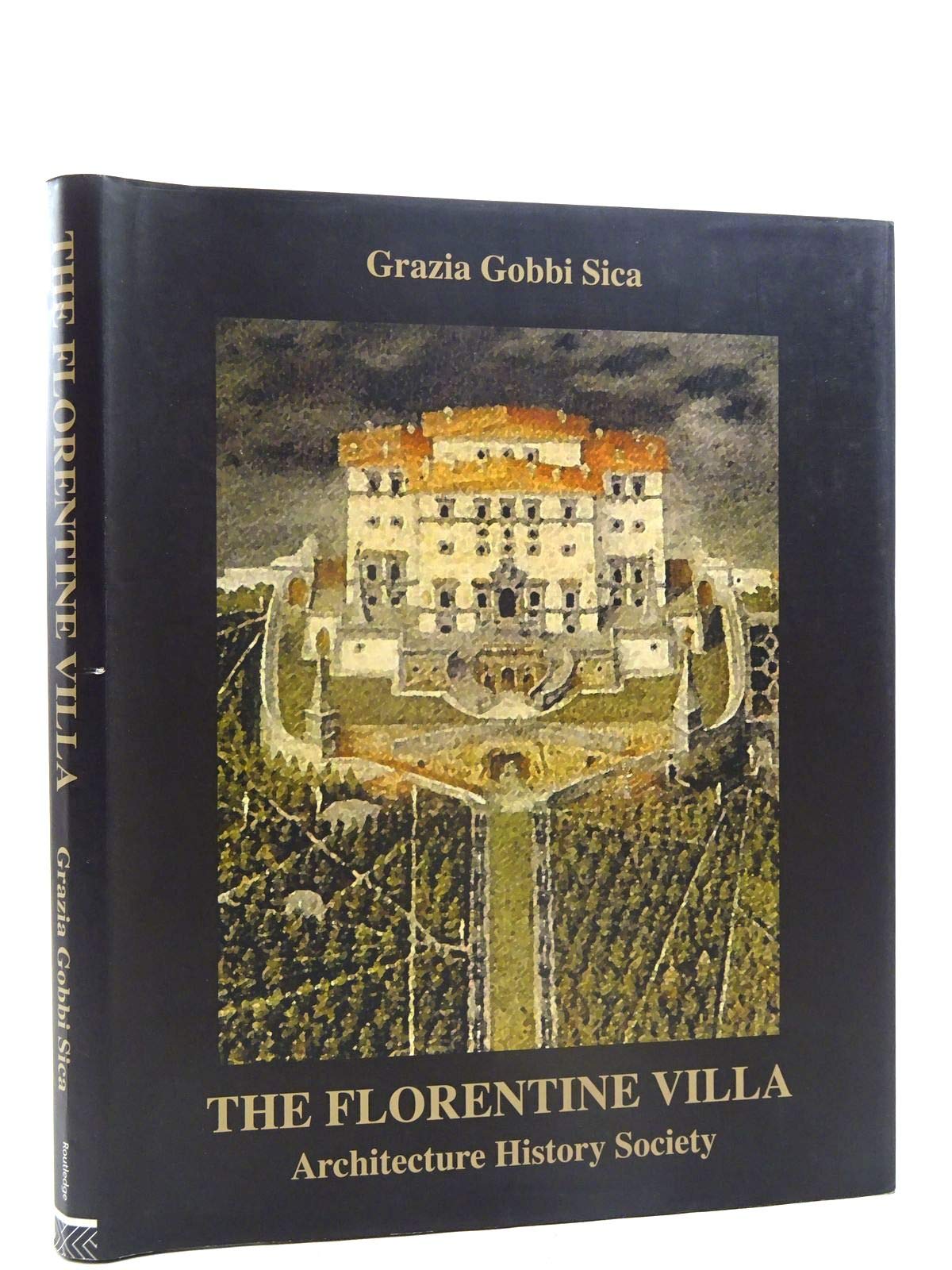 The Florentine Villa Architecture History Society livre d'histoire de l'art