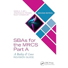 SBAs for the MRCS Part A A Bailey & Love Revision Guide A Bailey and Love Revision Guide