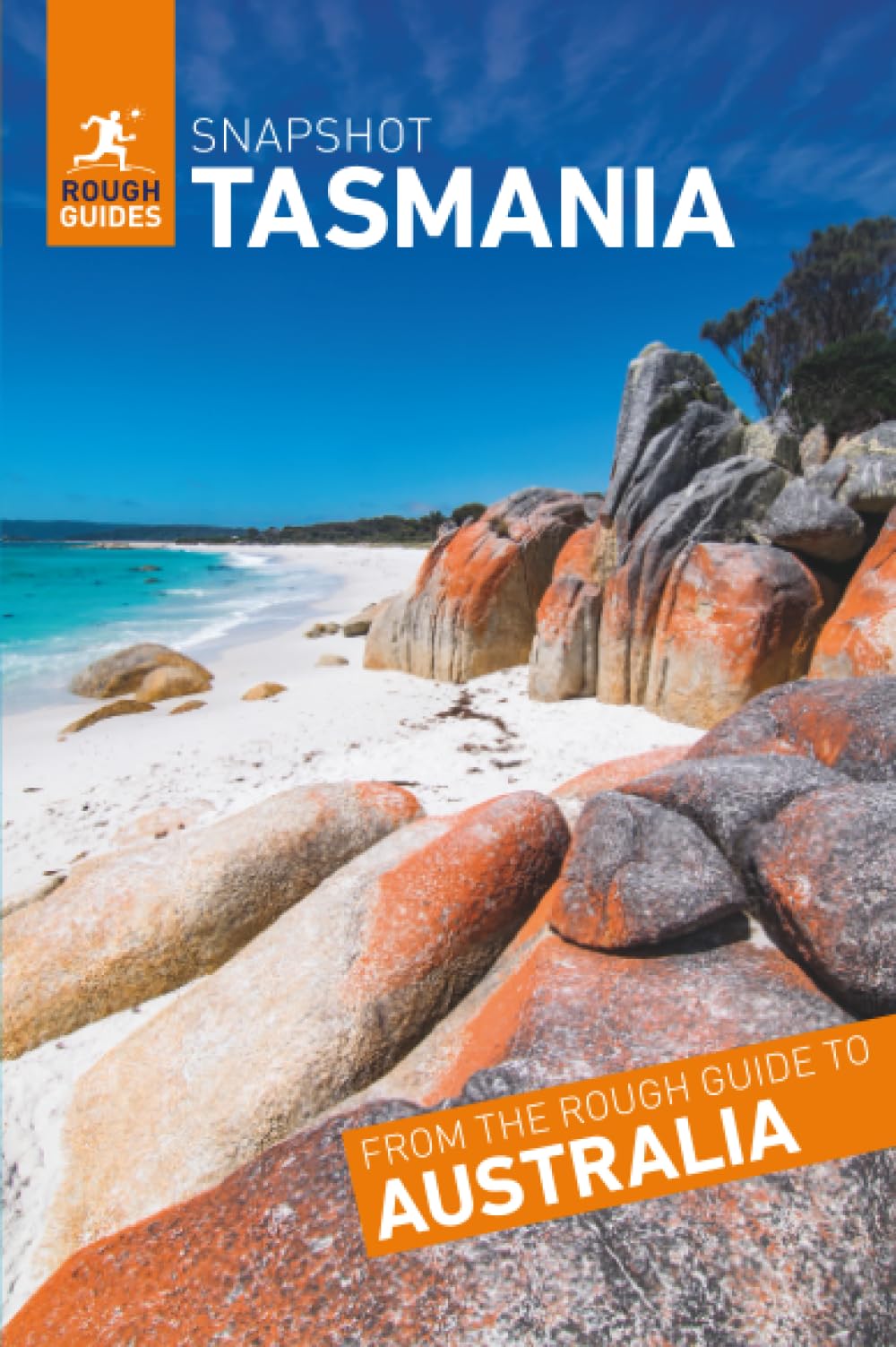Rough Guides Snapshot Tasmania (Travel Guide)