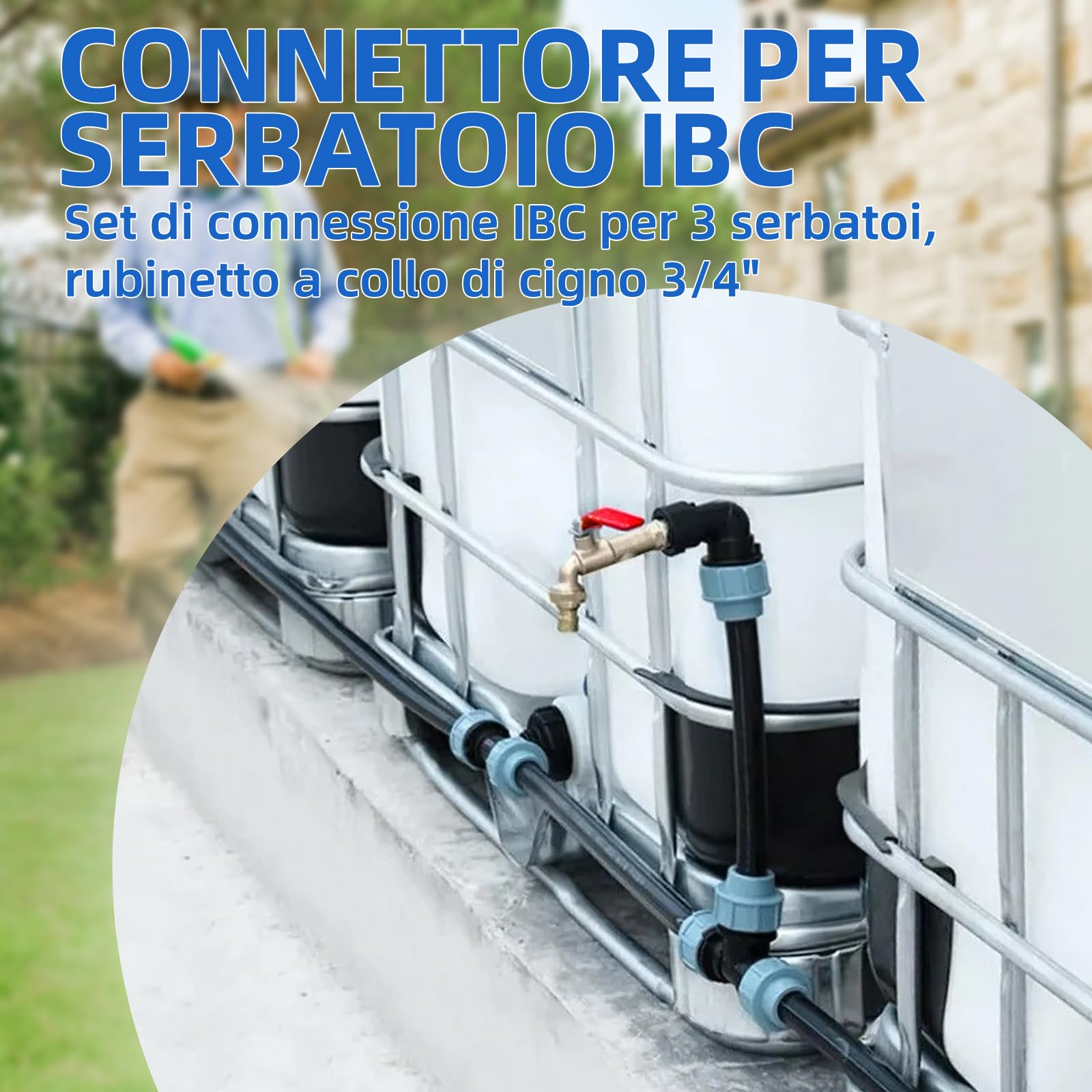 IBC - Set di collegamento per 3 serbatoi IBC o serbatoi di pioggia, con rubinetto a collo di cigno da 3/4", uscita con raccordo tubolare, ideale per l'irrigazione del giardino