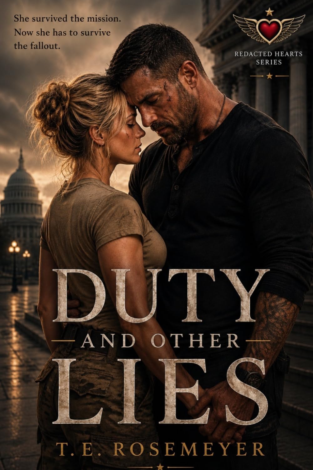 Duty and Other Lies: A Romance Forged In Fire, and Built On Truth (The Redacted Hearts Series)
