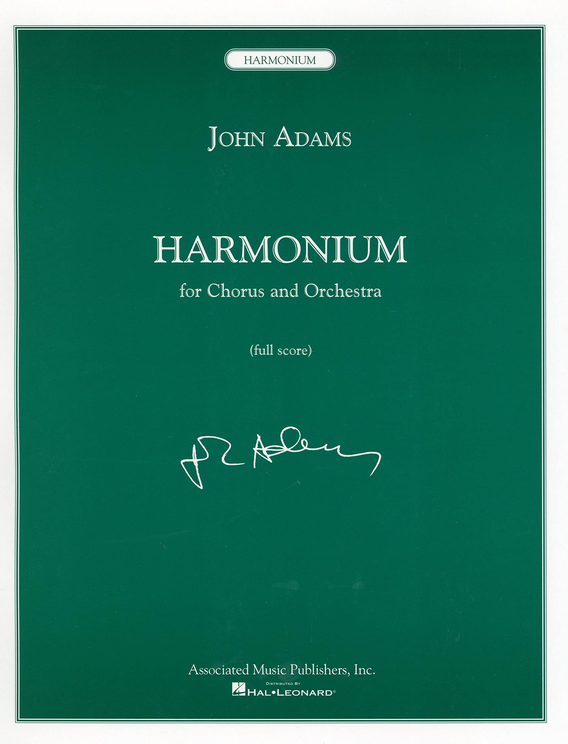 Harmonium for Chorus and Orchestra