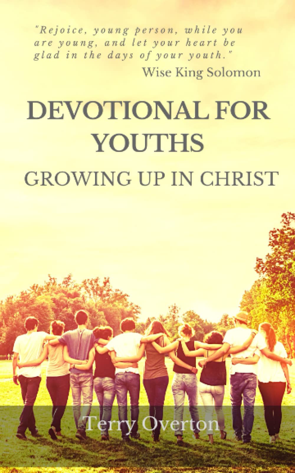 DEVOTIONAL FOR YOUTHS: Growing Up In Christ