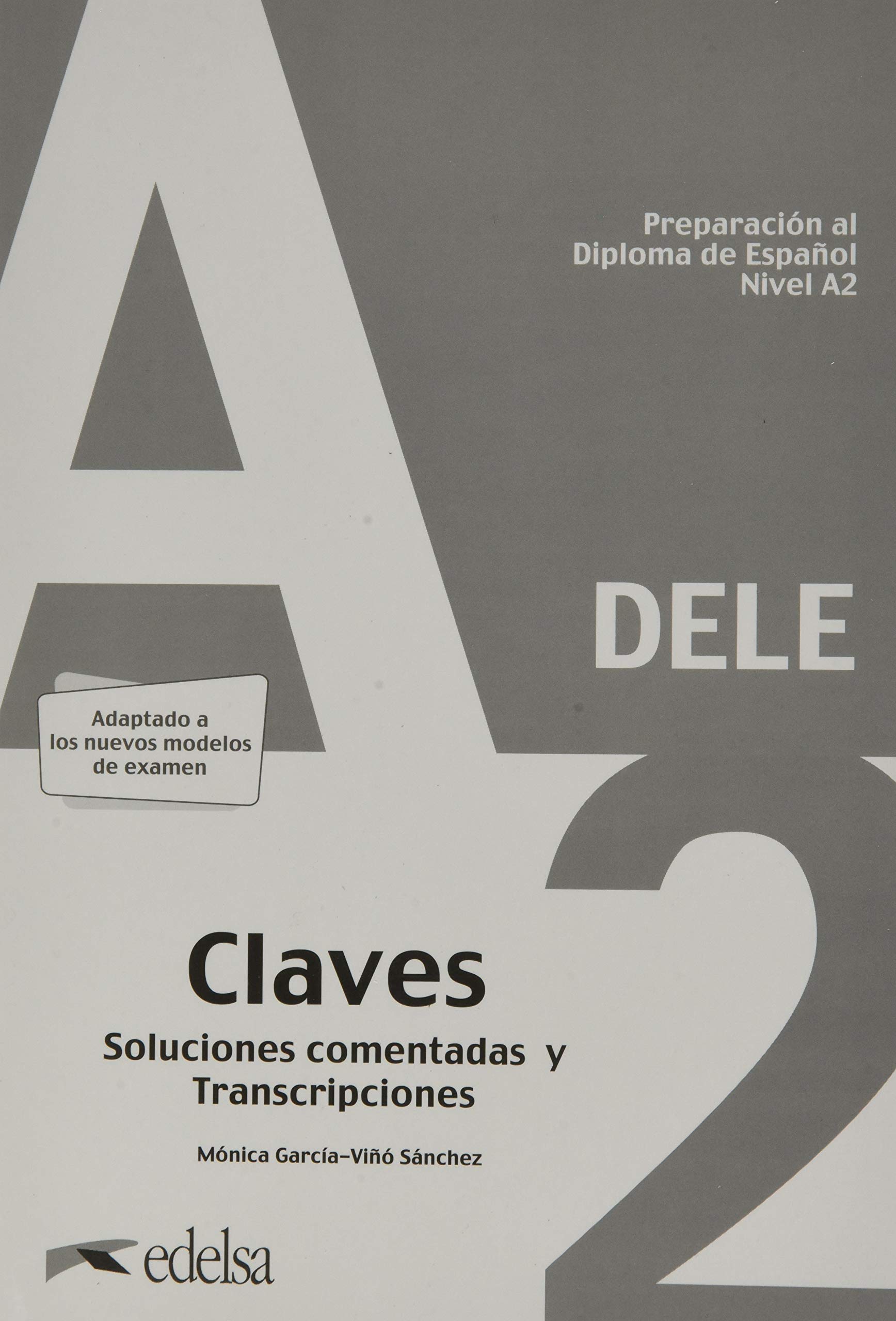 Pack DELE A2: Pack: Libro + audio descargable + Claves - A2 Edicion 202 (Preparación al Diploma de Español)(edición en español)