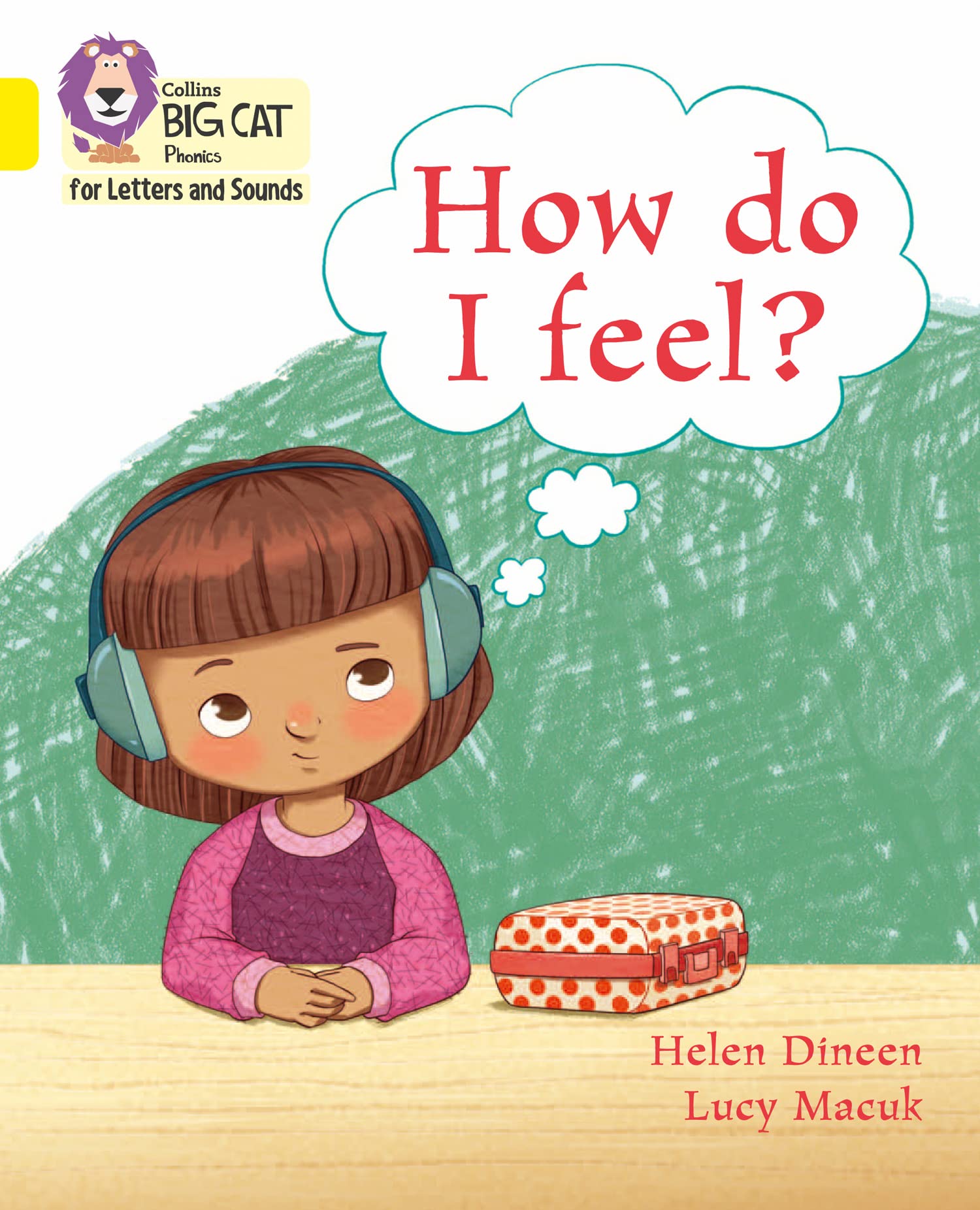 How do I feel?: Band 03/Yellow (Collins Big Cat Phonics for Letters and Sounds)