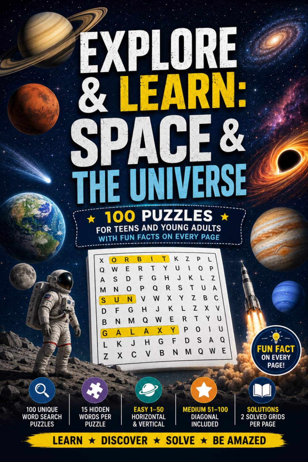 Explore & Learn: Space & The Universe Word Search | 100 Puzzles for Teens and Young Adults with Fun Facts on Every Page (Explore & Learn Puzzle Series)