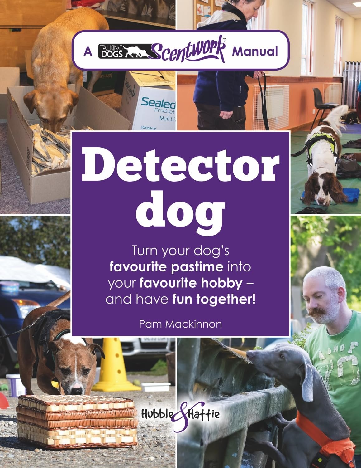 Detector Dog by Pam Mackinnon Ba Dipcabt (Paperback Book)