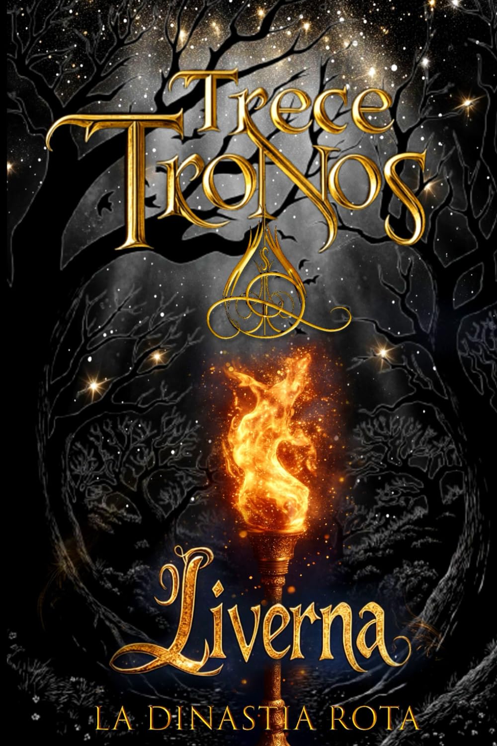 Liverna: La Dinastía Rota 1 (Trece Tronos)
