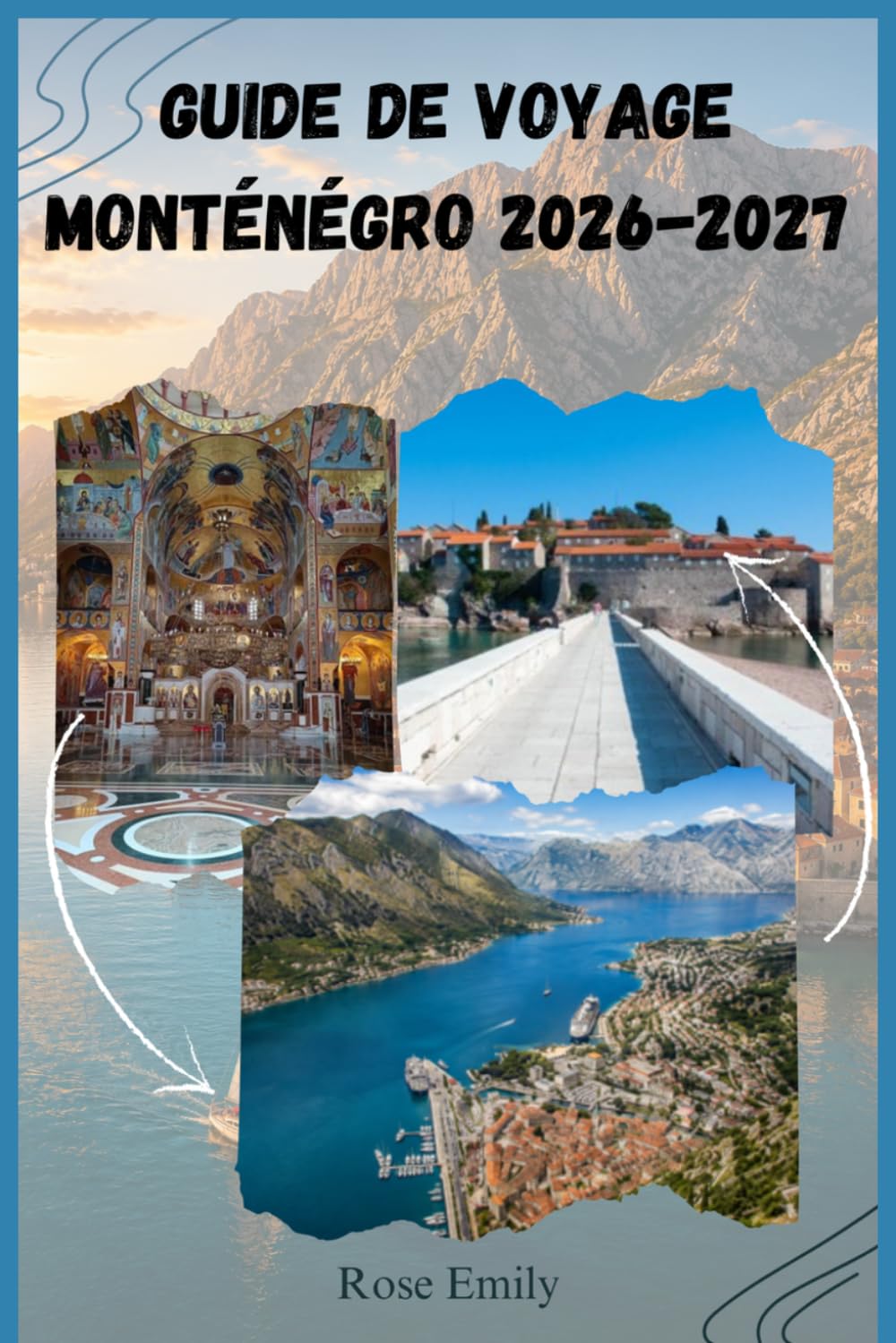 Guide de Voyage Monténégro 2026-2027: Découvrez Kotor, la Baie de Kotor, les Plages de Budva, le Parc National de Durmitor, le Lac de Skadar, les Palais Royaux de Cetinje et le Littoral Adriatique