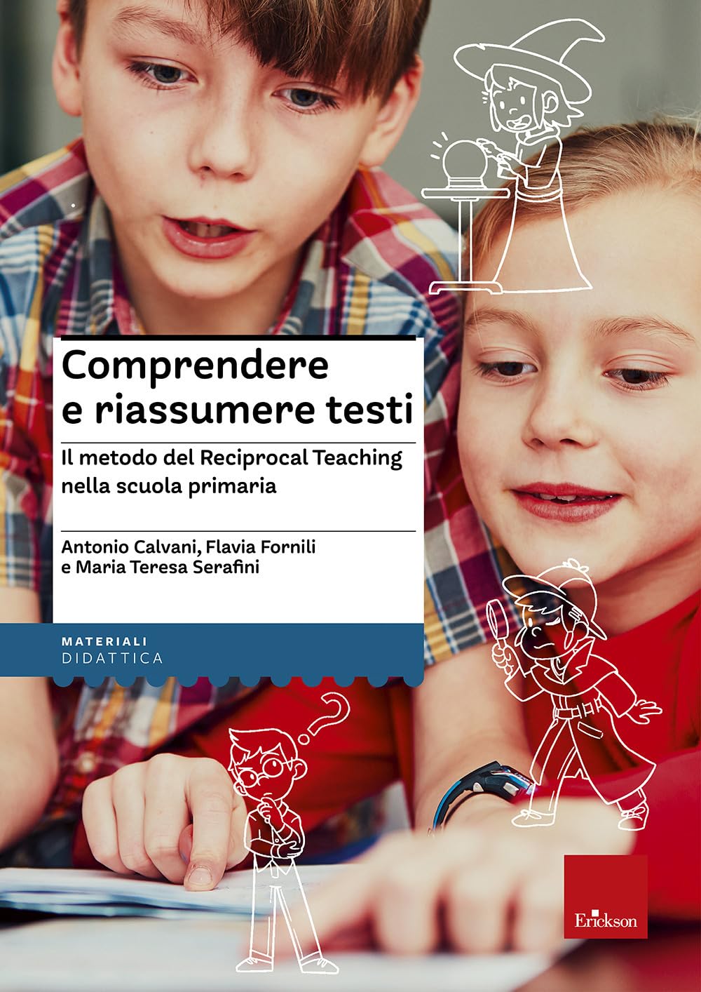 Comprendere E Riassumere Testi. Il Metodo Del Reciprocal Teaching Nella Scuola Primaria - 4