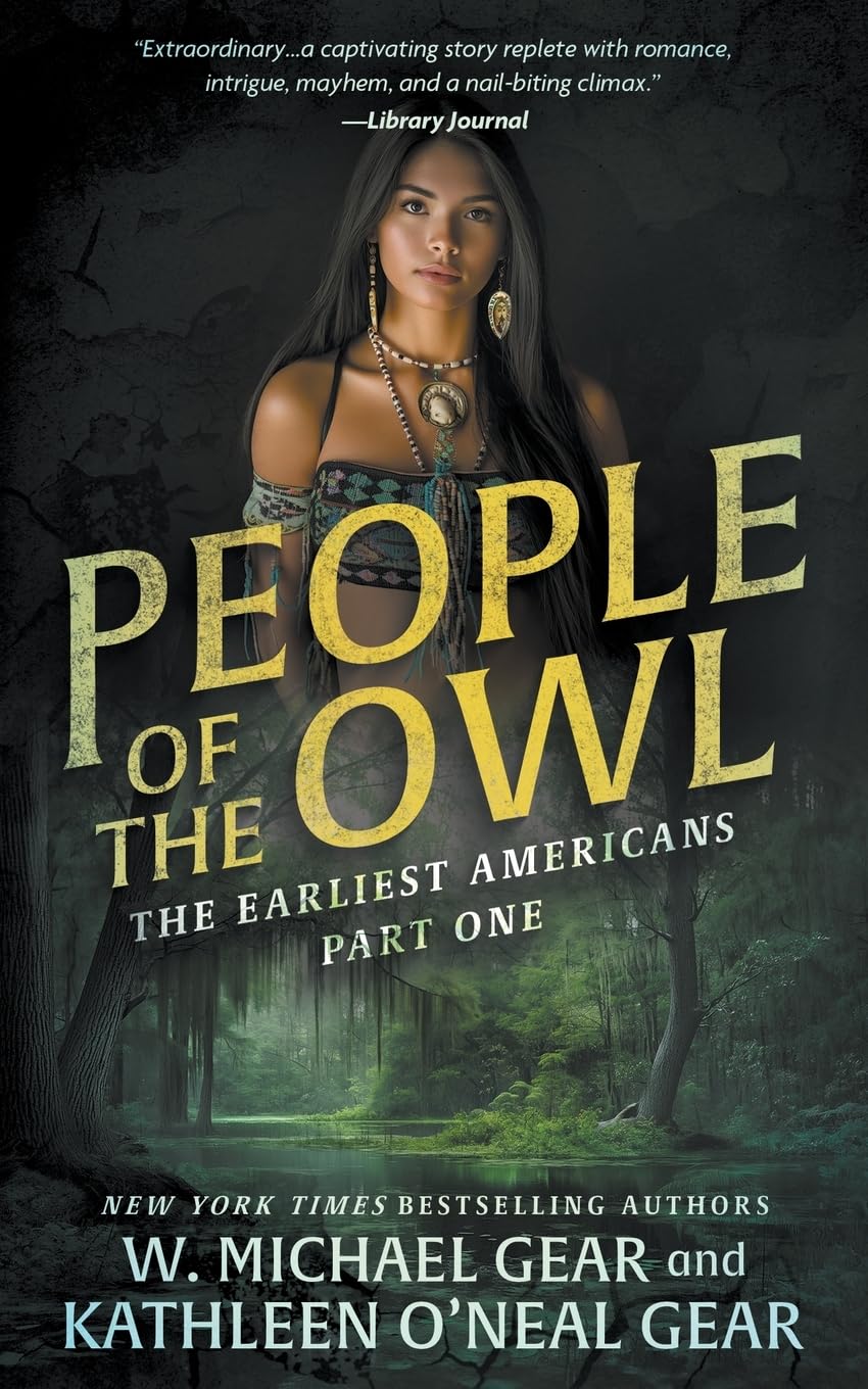 People of the Owl: A Historical Fantasy Series: 1 (The Earliest Americans)
