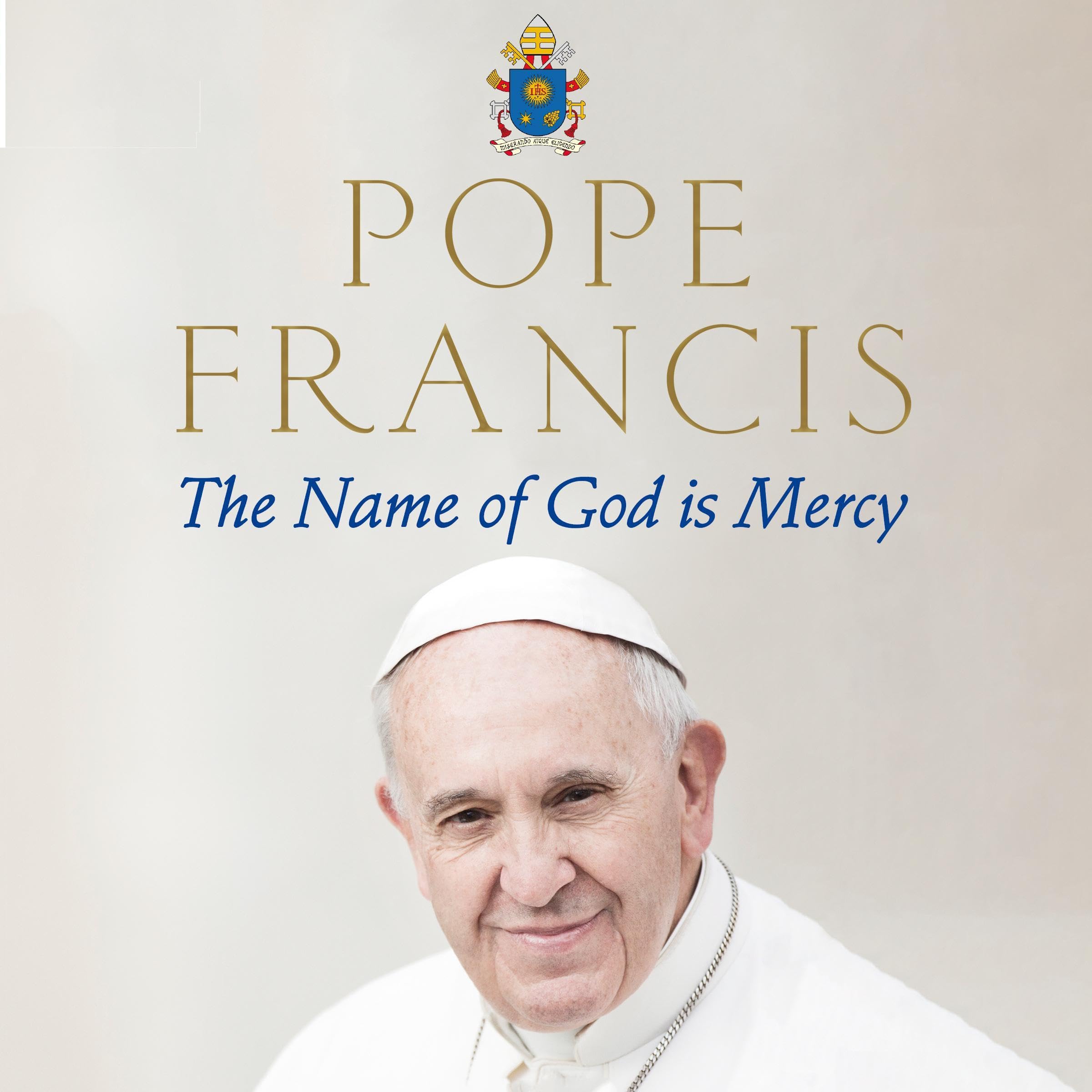 The Name of God is Mercy