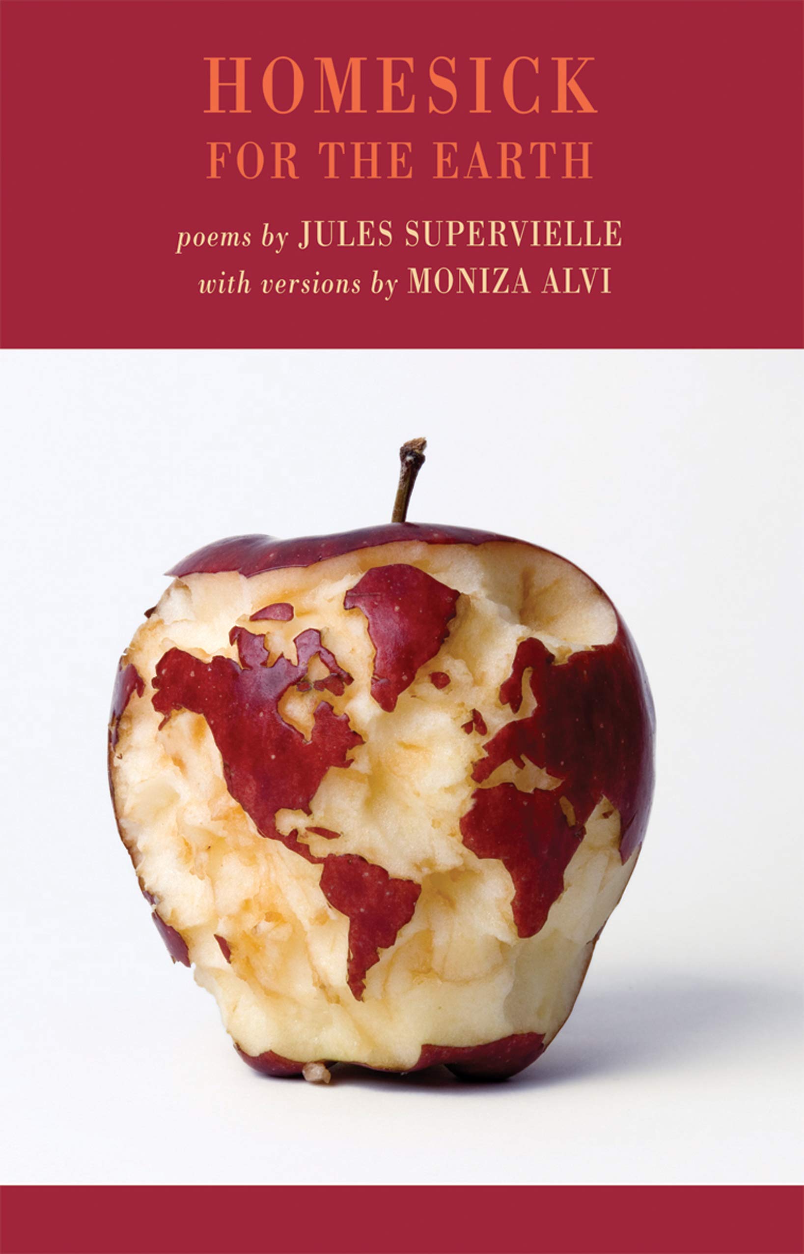 Homesick for the Earth: Selected Poems