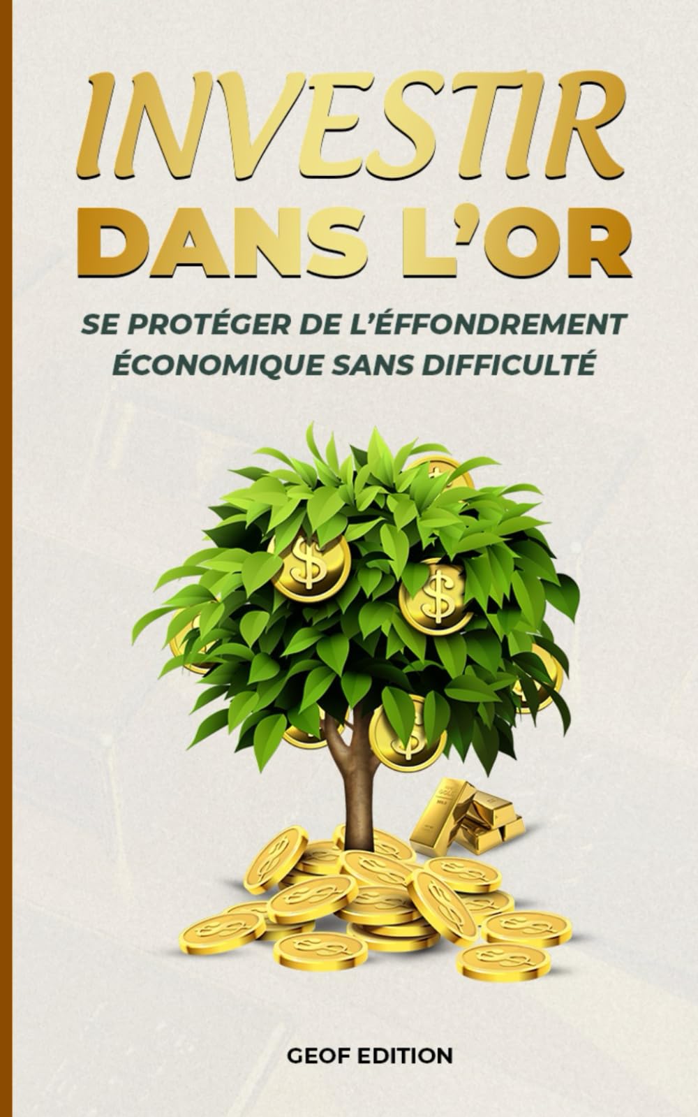 Investir dans l'or: Se protéger de l'effondrement économique sans difficulté